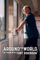 Poster for Around the World by Train With Tony Robinson