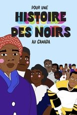 Poster for Pour une histoire des Noirs au Canada