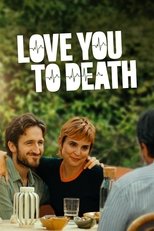 Poster for Love You to Death