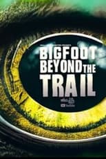 Poster for Bigfoot Beyond the Trail