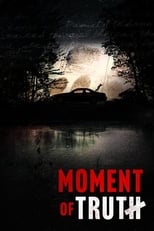 Poster for Moment of Truth