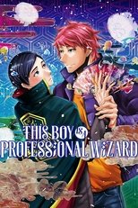 Poster for This Boy Is a Professional Wizard